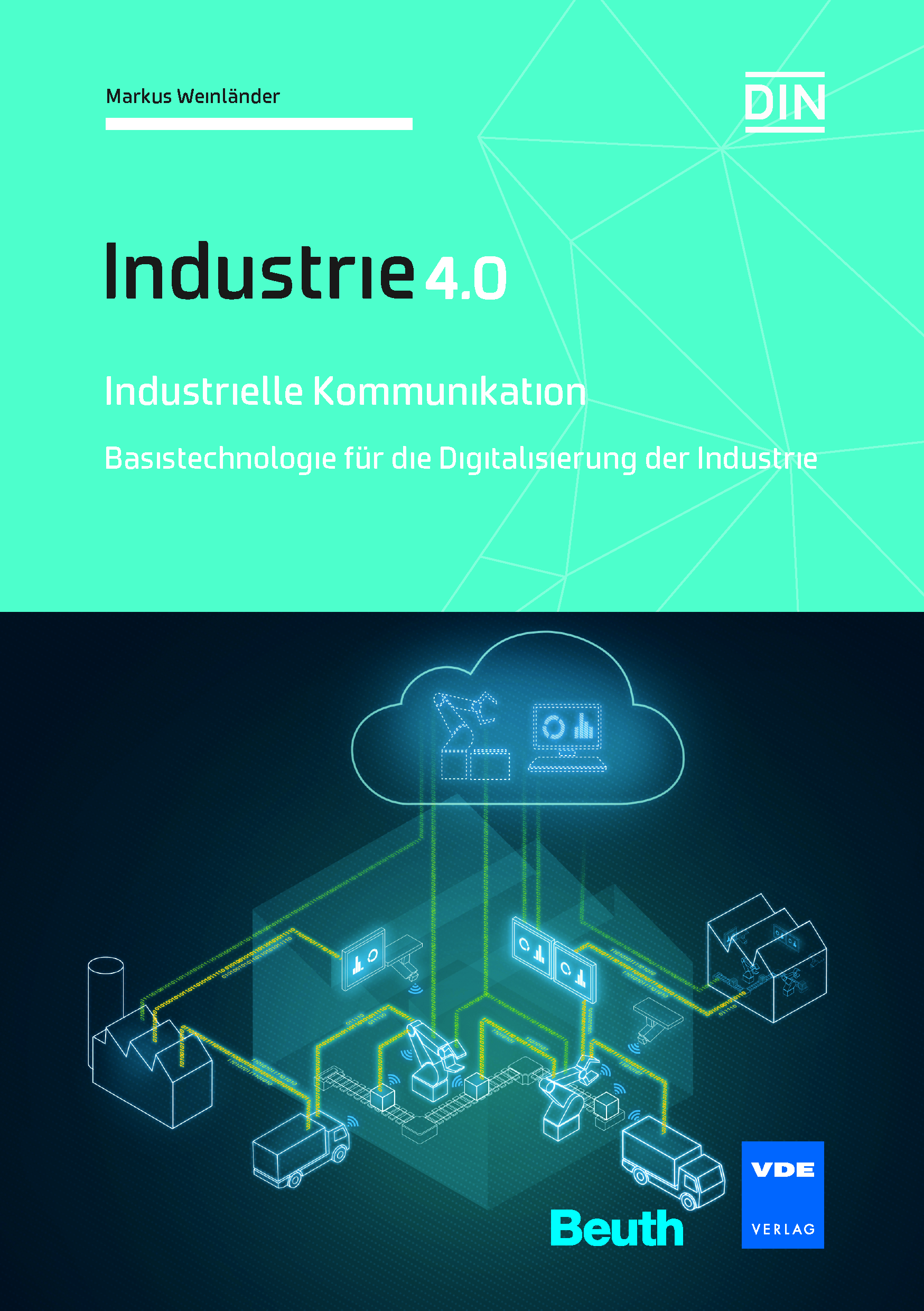 Buchtip: Industrielle Kommunikation Basistechnologie für die Digitalisierung der Industrie – Industrie 4.0